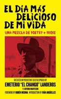 El Día Más Delicioso De Mi Vida