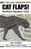 CAT FLAPS! Northern Mystery Cats: (English)