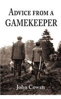 Advice from a Gamekeeper