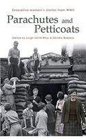 Parachutes and Petticoats: Evocative Women's Stories from WWII