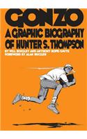 Gonzo: Hunter S.Thompson Biography
