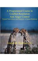Programmed Course in Conflict-Resolution and Anger Control