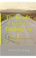 Roads I Took to Finding Oz