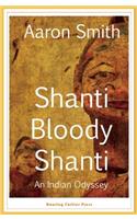 Shanti Bloody Shanti