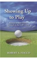 Showing Up to Play