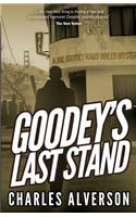 Goodey's Last Stand