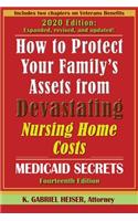 How to Protect Your Family's Assets from Devastating Nursing Home Costs
