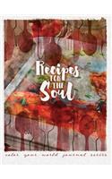Recipes for the Soul: (10 Color Your World Journal)