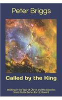 Called by the King