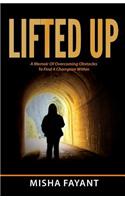 Lifted Up