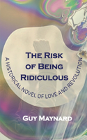 Risk of Being Ridiculous