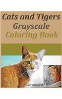 Cats And Tigers Grayscale Coloring Book
