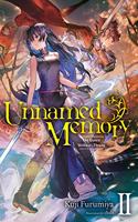 Unnamed Memory, Vol. 2 (light novel): The Queen Without a Throne Volume 2
