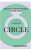 A Holed Circle