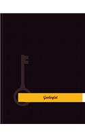 Geologist Work Log: Work Journal, Work Diary, Log - 131 pages, 8.5 x 11 inches(Key Work Logs/Work Log)