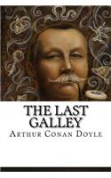 The Last Galley