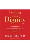 Leading with Dignity Lib/E