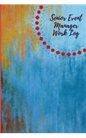 Senior Event Manager Work Log: Work Journal, Work Diary, Log - 126 pages, 6 x 9 inches(Orange Logs/Work Log)