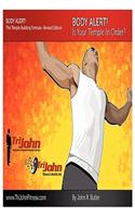 Body Alert! Is Your Temple In Order?