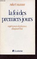 La Foi Des Premiers Jours