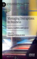 Managing Disruptions in Business