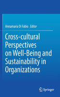 Cross-Cultural Perspectives on Well-Being and Sustainability in Organizations