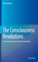 The Consciousness Revolutions