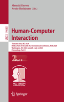 Human-Computer Interaction: Thematic Area, Hci 2024, Held as Part of the 26th Hci International Conference, Hcii 2024, Washington, DC, Usa, June 29 - July 4, 2024, Proceedings,