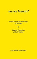 Are We Human?