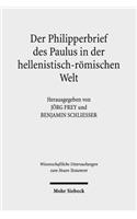 Der Philipperbrief des Paulus in der hellenistisch-römischen Welt