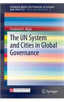 The UN System and Cities in Global Governance