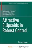 Attractive Ellipsoids in Robust Control