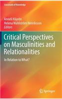 Critical Perspectives on Masculinities and Relationalities