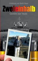Gestern war heute