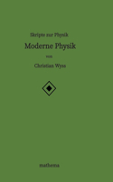 Skripte zur Physik - Moderne Physik