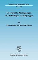 Unerlaubte Bedingungen in Letztwilligen Verfugungen