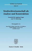 Strafrechtswissenschaft ALS Analyse Und Konstruktion