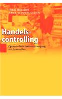 Handelscontrolling: Optimale Informationsversorgung mit Kennzahlen