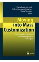 Moving Into Mass Customization