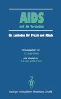 AIDS Und Die Vorstadien: Ein Leitfaden Fur Praxis Und Klinik (2. Aufl.)