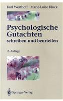Psychologische Gutachten Schreiben Und Beurteilen