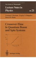 Crossover-Time in Quantum Boson and Spin Systems