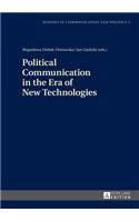 Political Communication in the Era of New Technologies