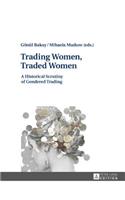 Trading Women, Traded Women