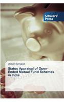 Status Appraisal of Open-Ended Mutual Fund Schemes in India