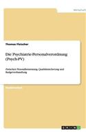 Die Psychiatrie-Personalverordnung (Psych-PV)