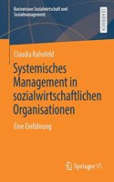 Systemisches Management in sozialwirtschaftlichen Organisationen