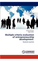 Multiple criteria evaluation of entrepreneurship development