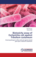 Biotoxicity assay of Escherichia coli against Tribolium castaneum