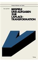 Beispiele Und Aufgaben Zur Laplace-Transformation